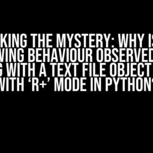 Cracking the Mystery: Why is the following behaviour observed while dealing with a text file object opened with ‘r+’ mode in Python?